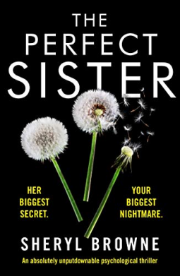 THE PERFECT SISTER by SHERYL BROWNE
